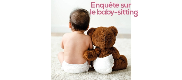 ENQUETE SUR LE BABY SITTING
